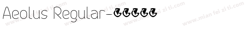 Aeolus Regular字体转换